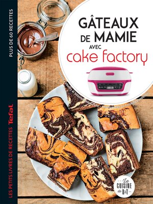cover image of Gâteaux de Mamie avec Cake Factory